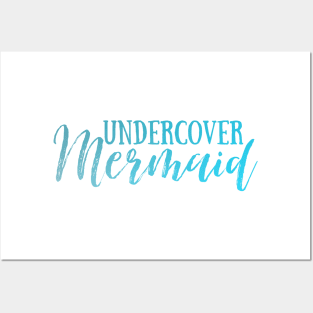 Undercover Mermaid Posters and Art